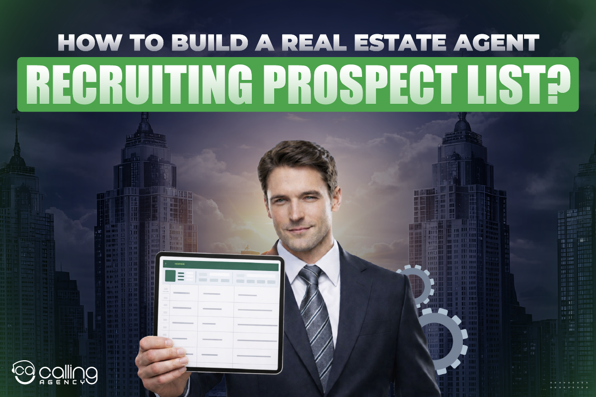 How to Build a Real Estate Agent Recruiting Prospect List