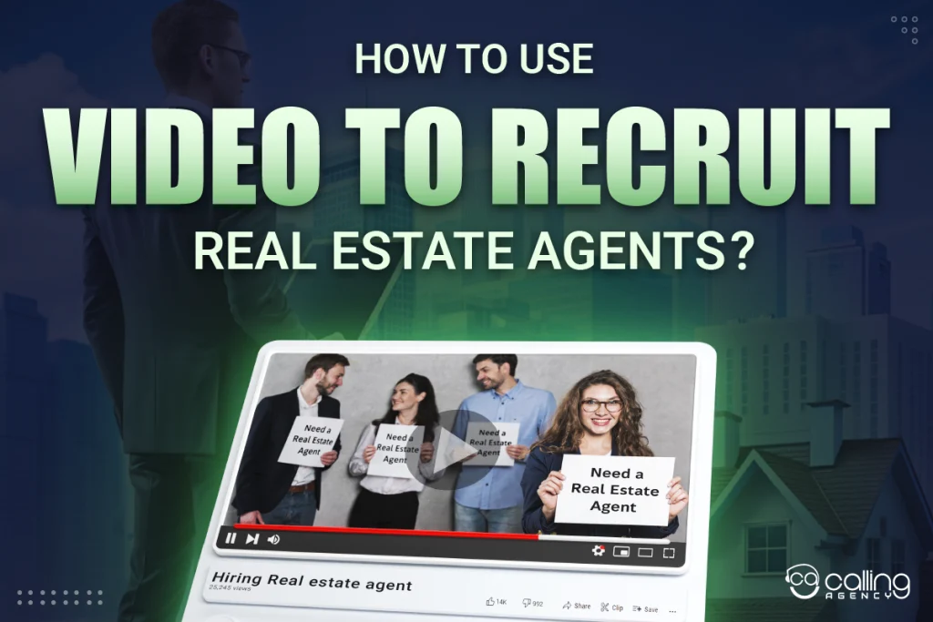 How to Use Video to Recruit Real Estate Agents