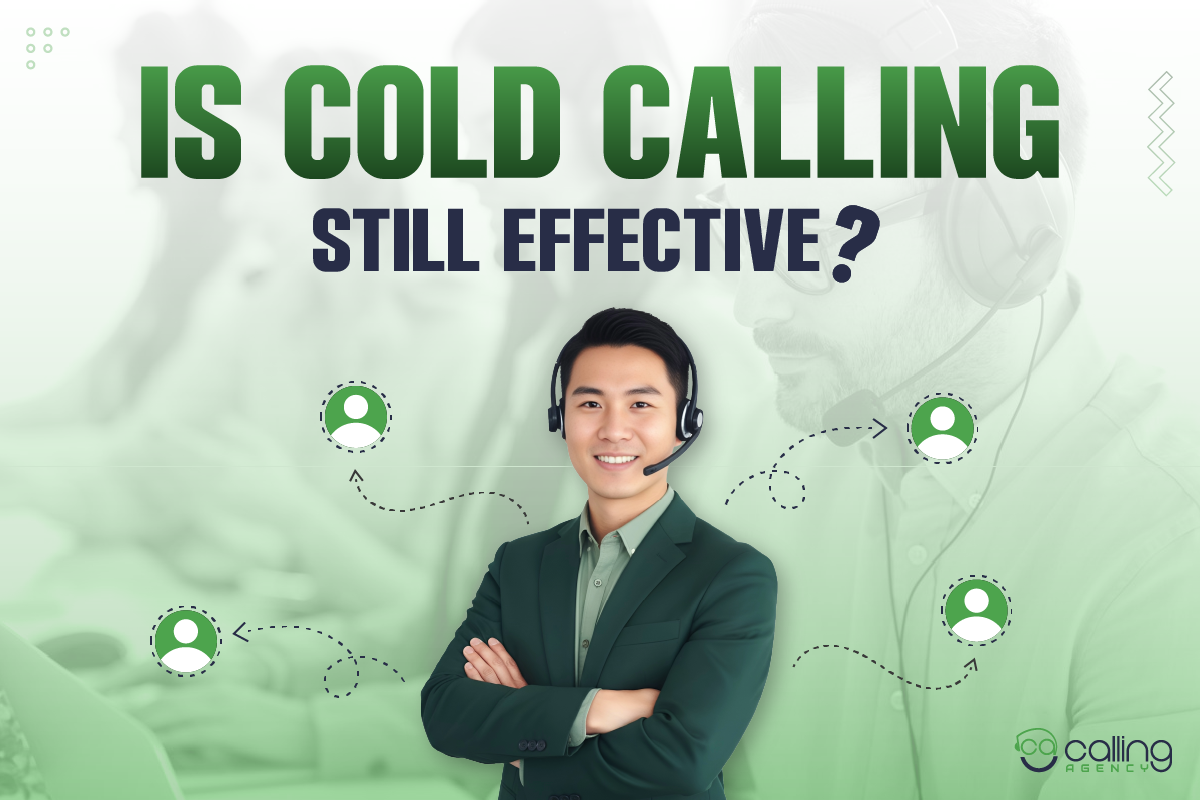 Is Cold Calling Still Effective?