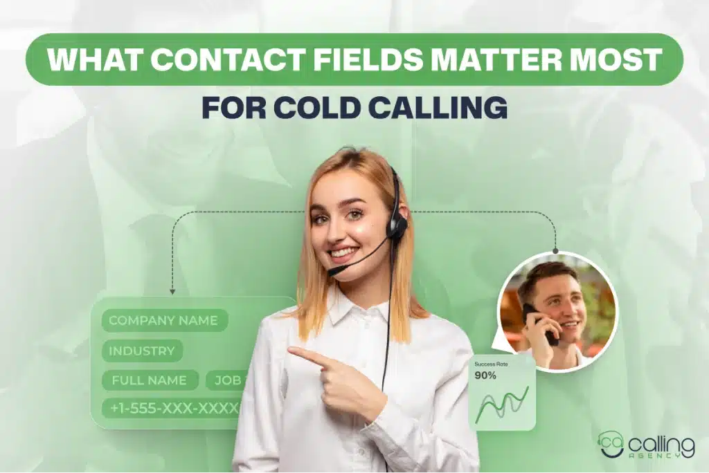 What Contact Fields Matter Most for Cold Calling