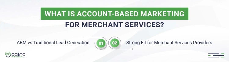 What Is Account-Based Marketing for Merchant Services