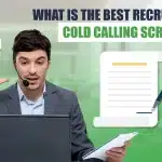 What Is The Best Recruiter Cold Calling Script