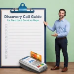 Discovery Call Guide for Merchant Services Reps