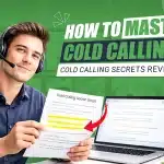 How To Master Cold Calling Cold Calling Secrets Revealed