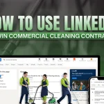 How To Use Linkedin To Win Commercial Cleaning Contracts