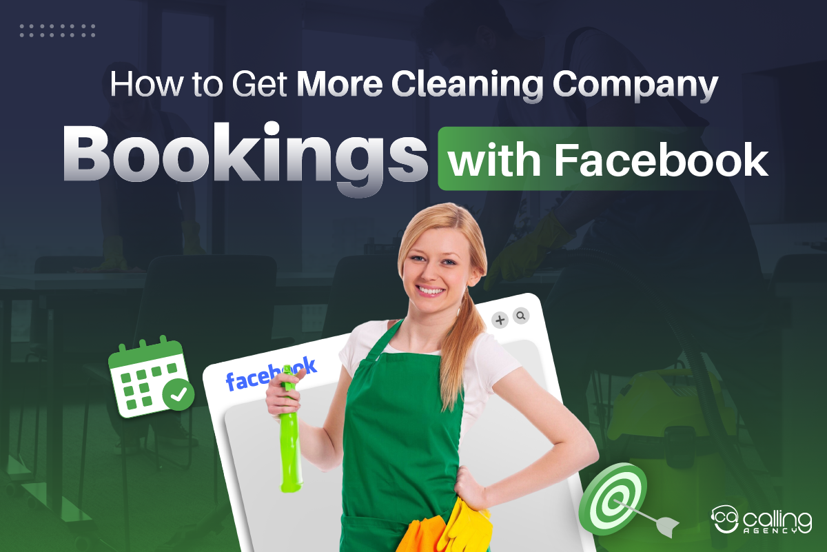 How to Get More Cleaning Company Bookings with Facebook