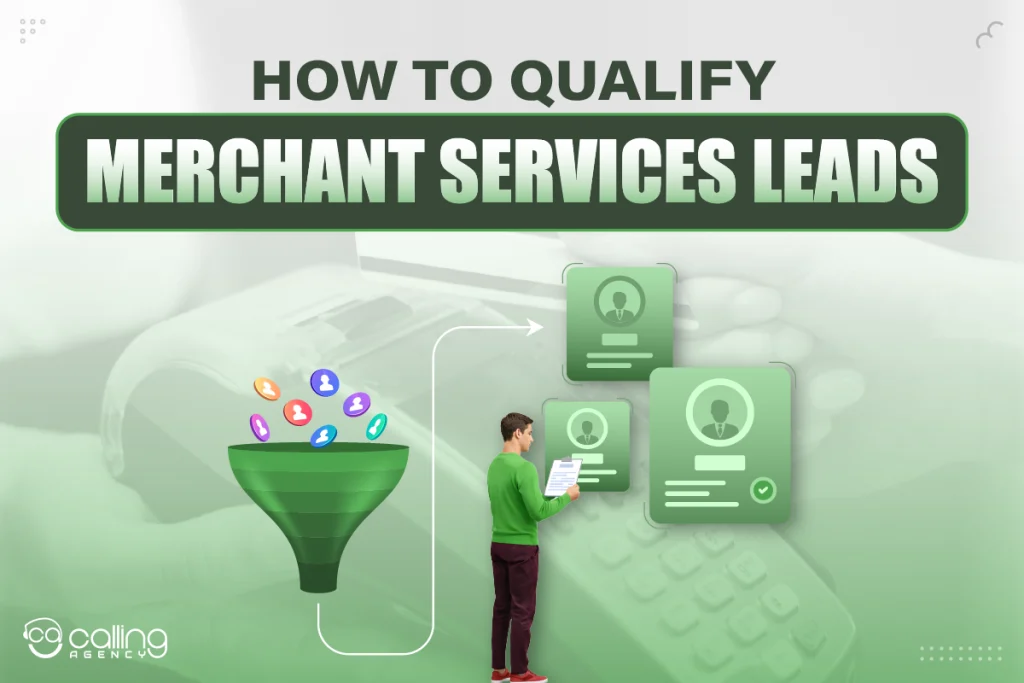 How to qualify merchant services leads