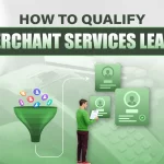 How to qualify merchant services leads