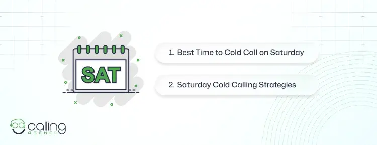 Cold Calling on Saturday Best Practices and Results